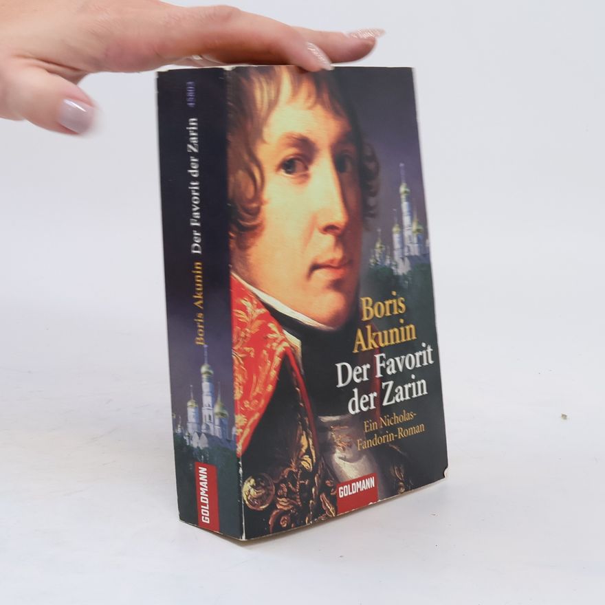 Boris Akunin Der Favorit der Zarin