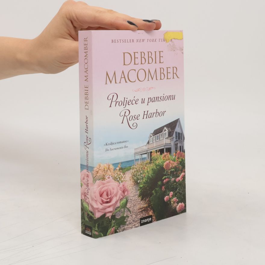 Debbie Macomber Proljeće u pansionu Rose Harbor