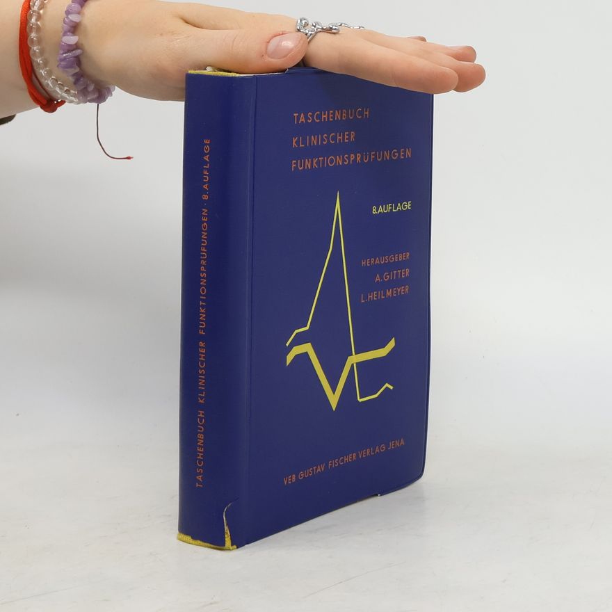 A. Gitter Taschenbuch klinischer Funktionsprüfungen