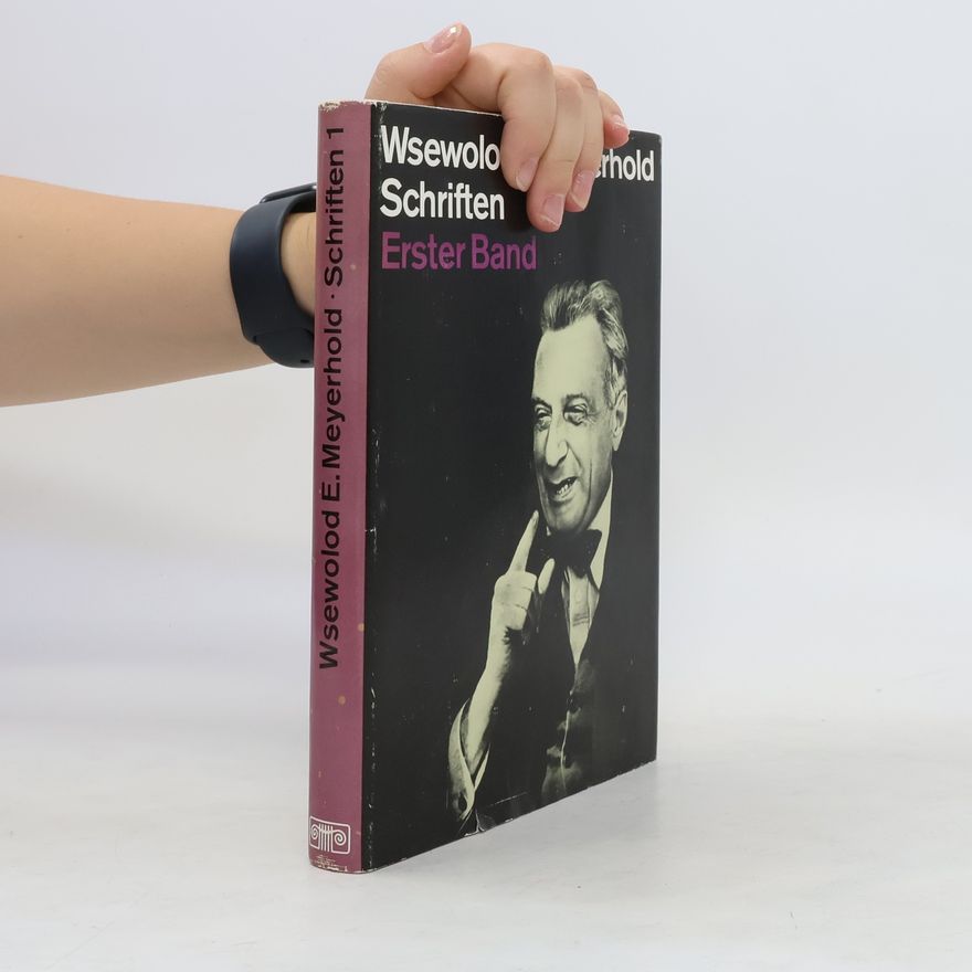 Wsewolod E. Meyerhold Schriften. Erster Band