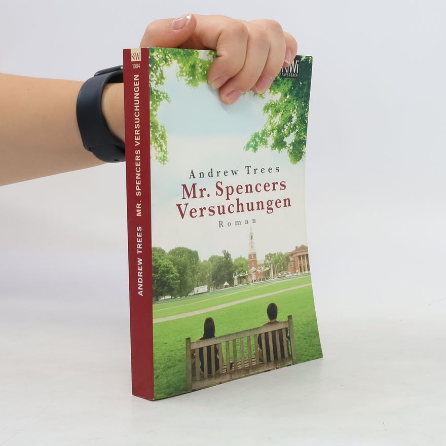 Andrew S. Trees Mr. Spencers Versuchungen