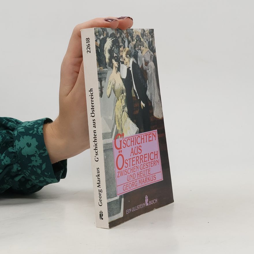 Georg Markus G'schichten aus Österreich