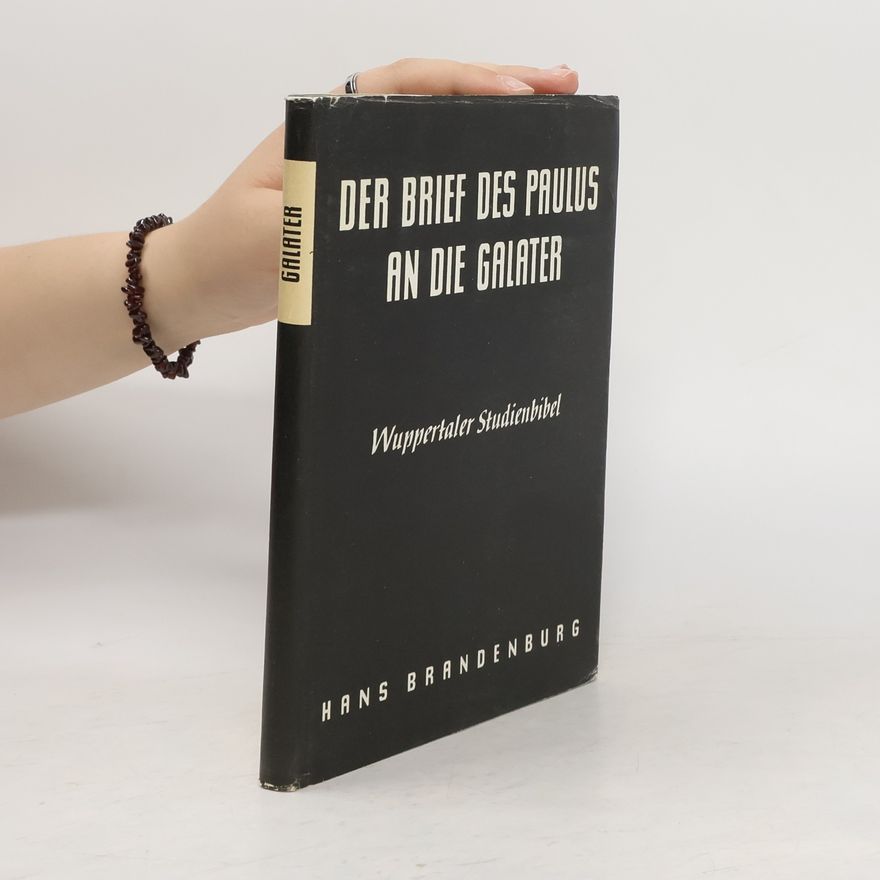 Hans Brandenburg Der Brief des Paulus an die Galater