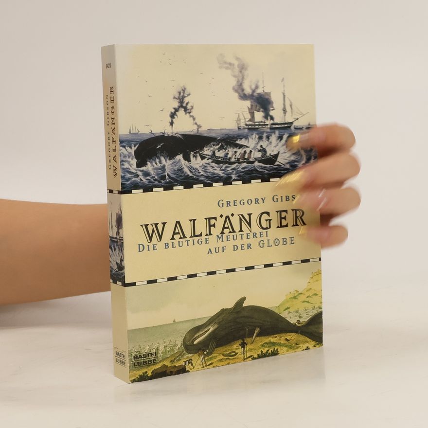 Gregory Gibson Walfänger