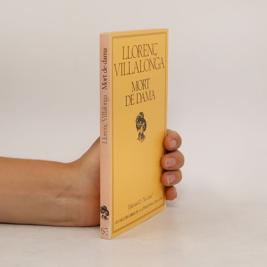 Lorenzo Villalonga Les millors obres de la literatura catalana - 63: Mort de dama