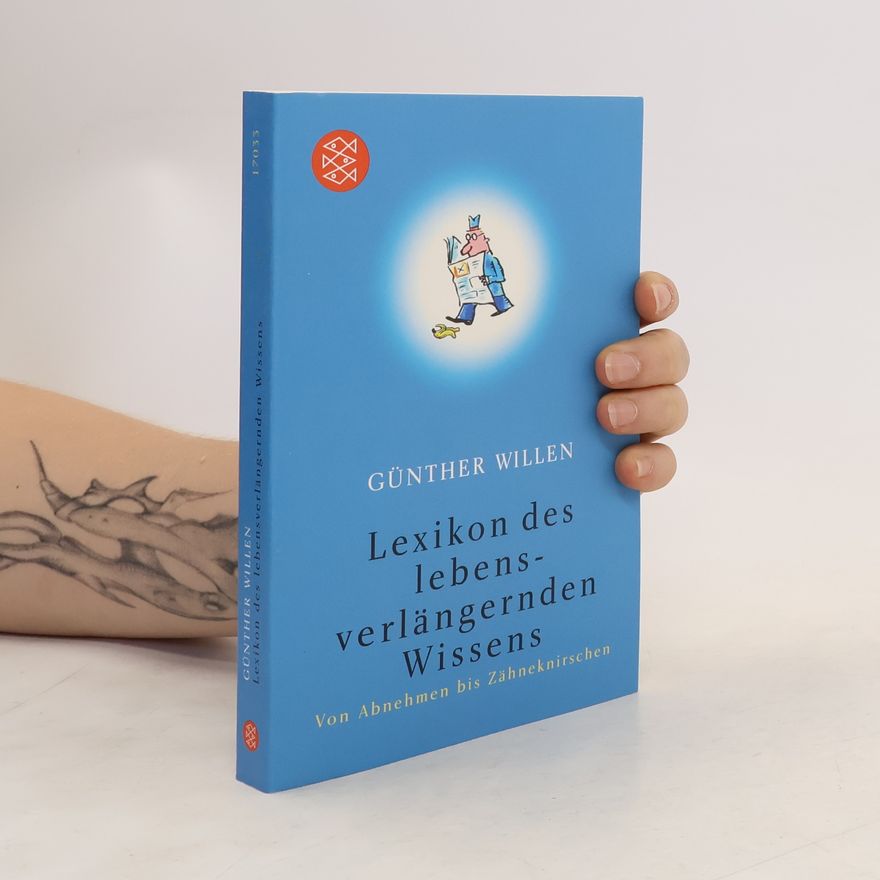 Günther Willen Das Lexikon des lebensverlängernden Wissens