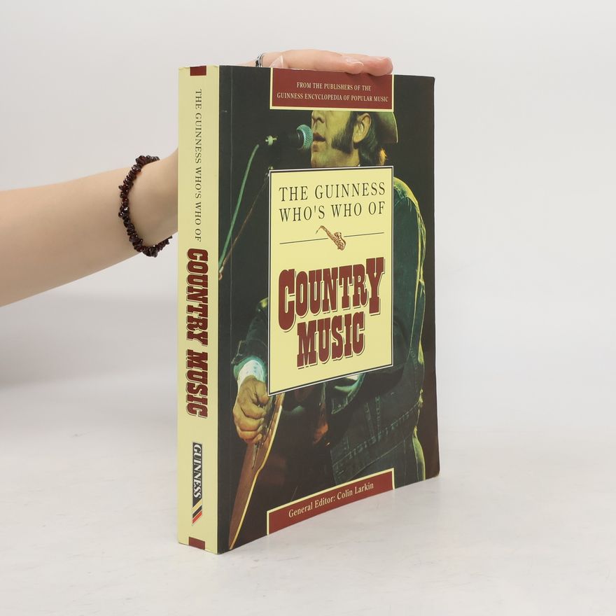Colin Larkin The Guinness who's who of country music