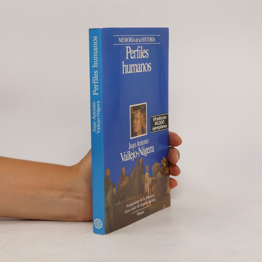 Juan Antonio Vallejo-Nágera Perfiles humanos
