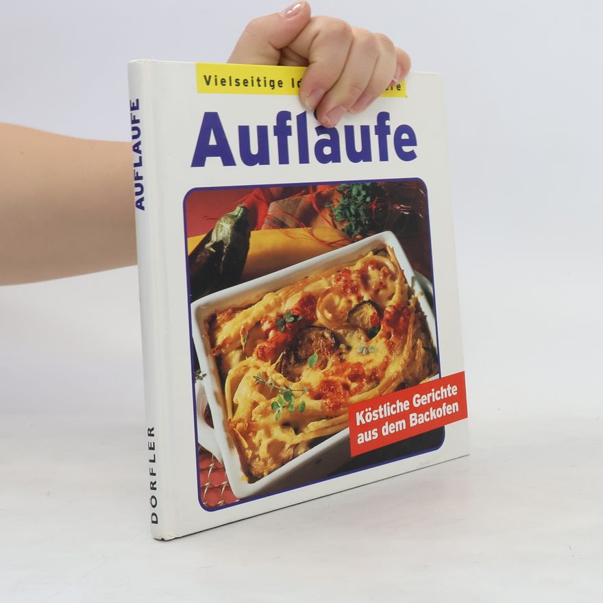 Susanne Kattenbeck Vielseitige Ideen für leckere Aufläufe