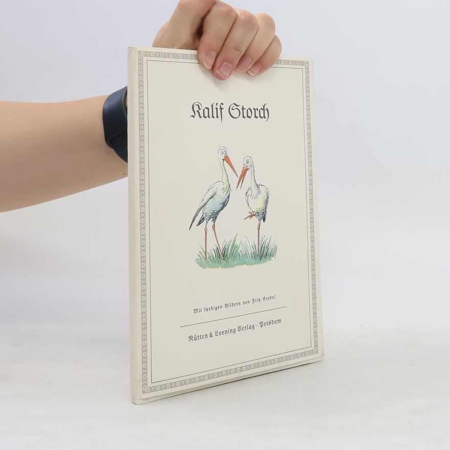 Wilhelm Hauff Kalif Storch