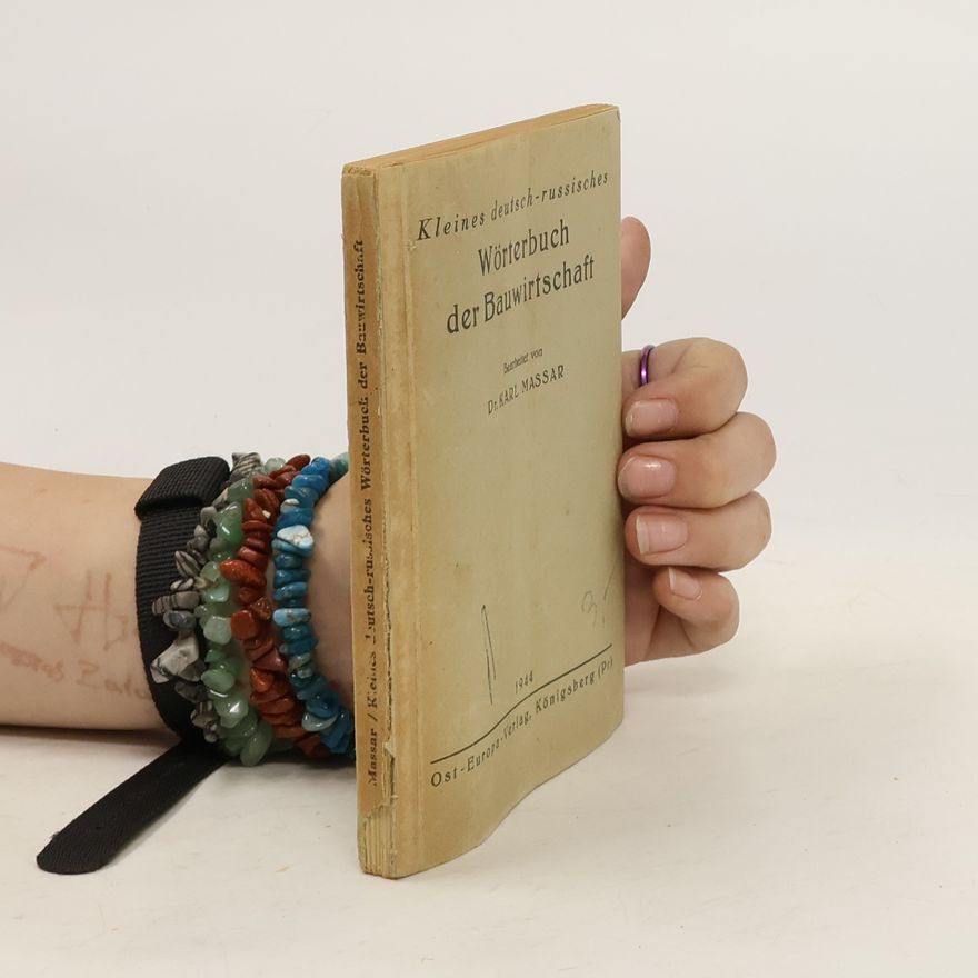 Karl Massar Kleines deutsch - russisches Wörterbuch der Bauwirtschaft