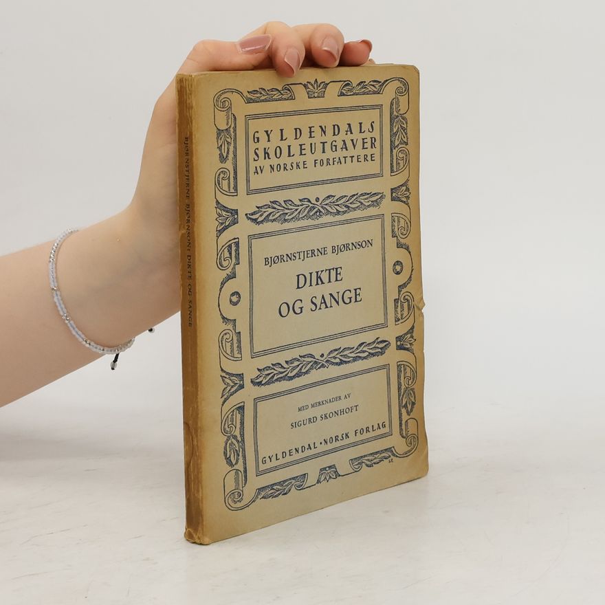 Bjørnstjerne Bjørnson Digte og sange