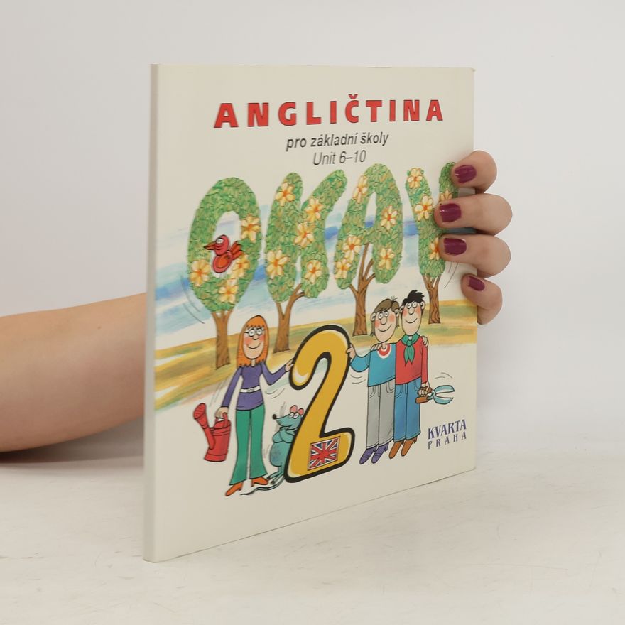 Kolektiv autorů Okay 2: Angličtina pro základní školy Unit 6-10