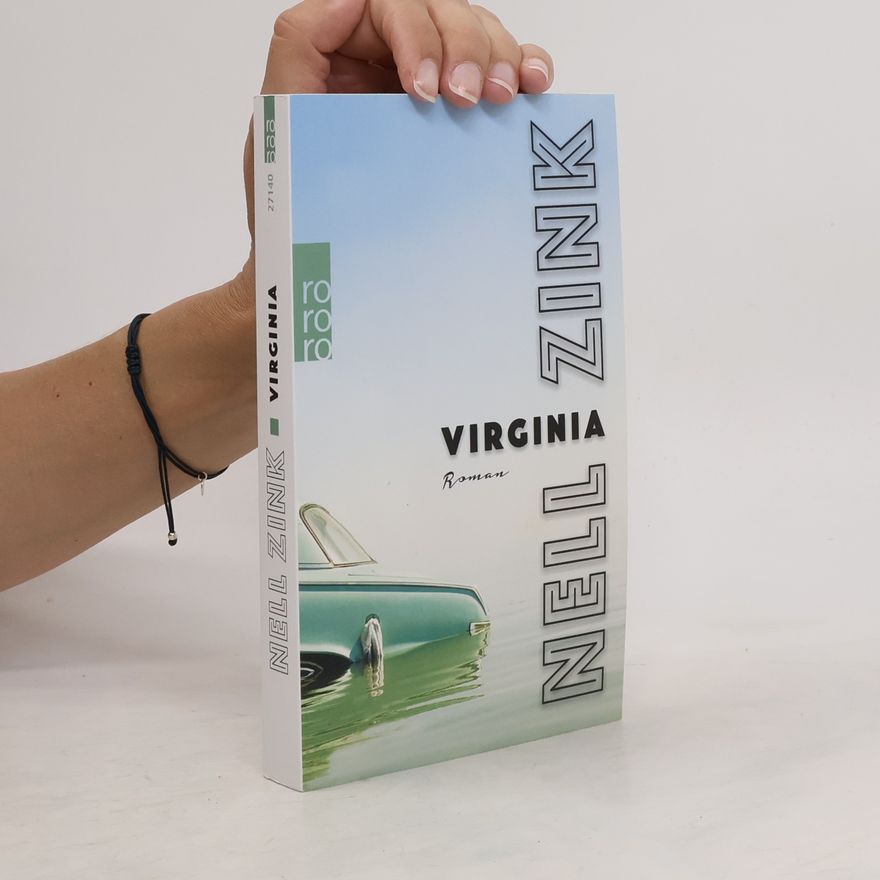 Nell Zink Virginia