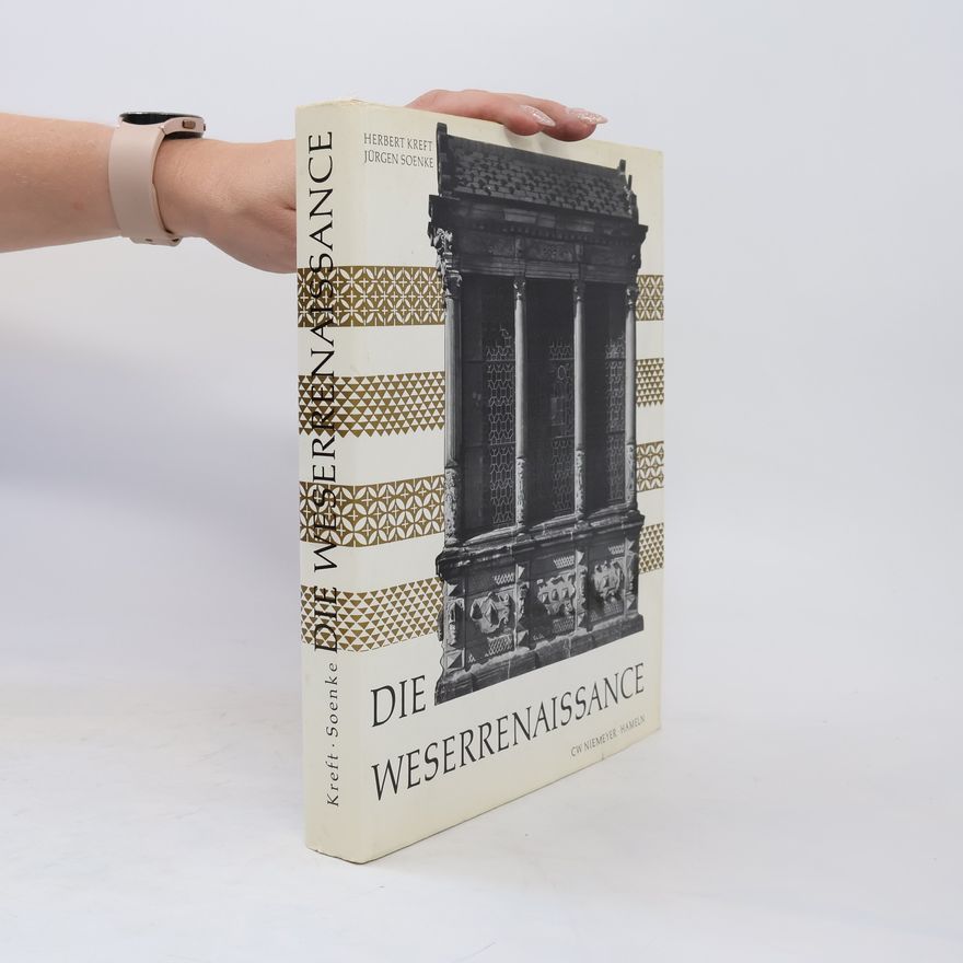 Herbert Kreft Die Weserrenaissance