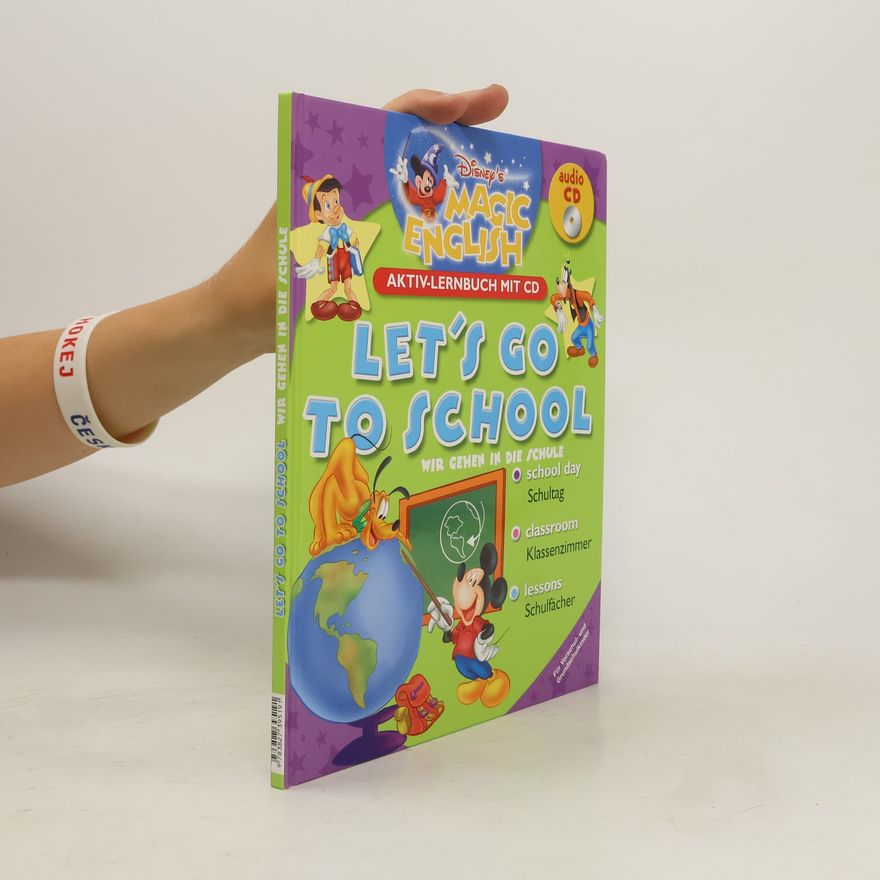 Various authors Disney's Magic Englisch. Let's go to school