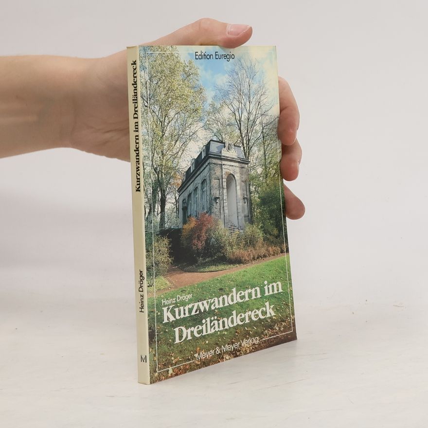 Heinz Dräger Kurzwandern im Dreiländereck