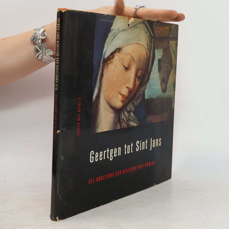 Harald Olbrich Geertgen tot Sint Jans