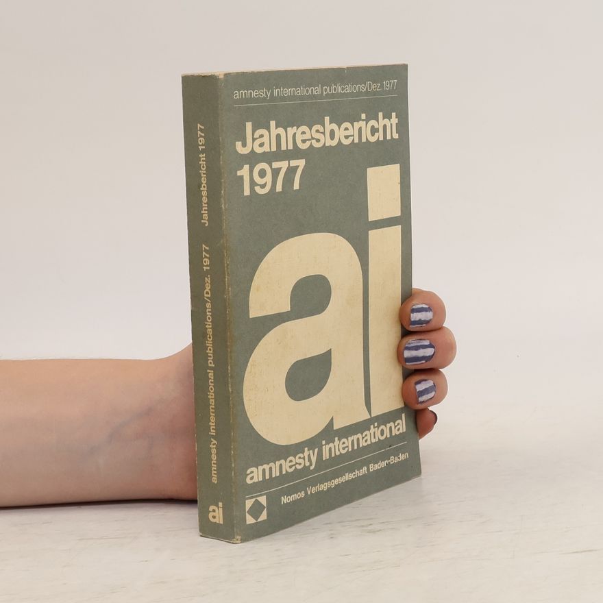 Collectif d'auteurs Jahresbericht 1977. Amnesty International report