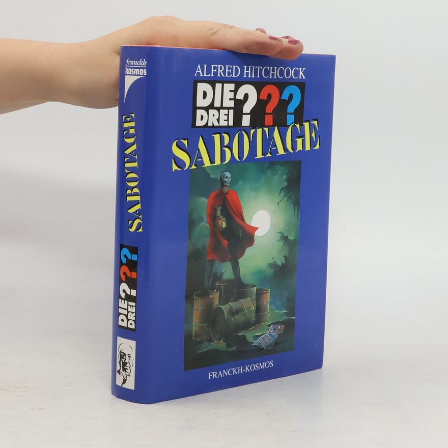 Robert Arthur Jr. Die drei ??? - Sabotage