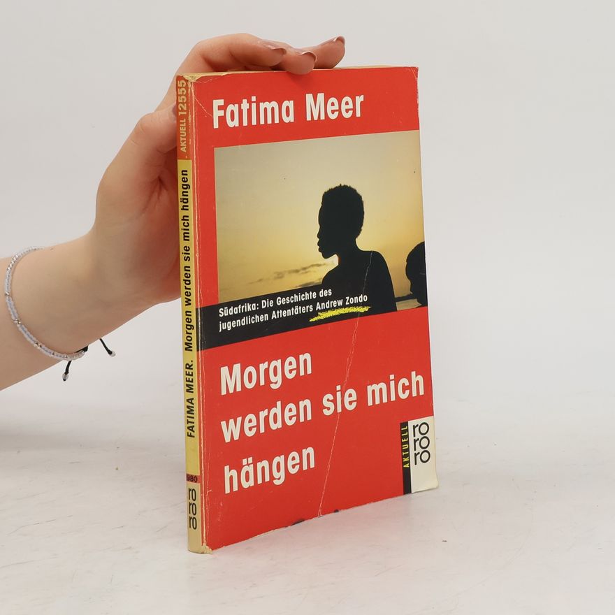 Fatima Meer Morgen werden sie mich hängen
