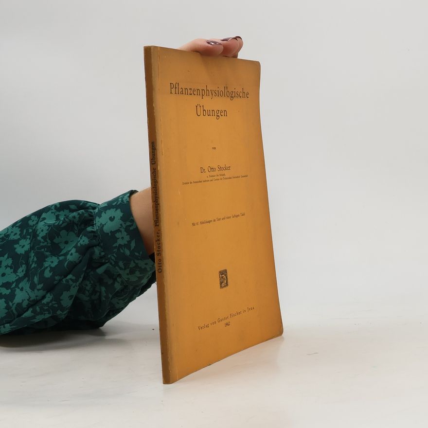 Otto Stocker Pflanzenphysiologische Übungen