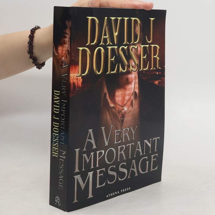 David J. Doesser A Very Important Message