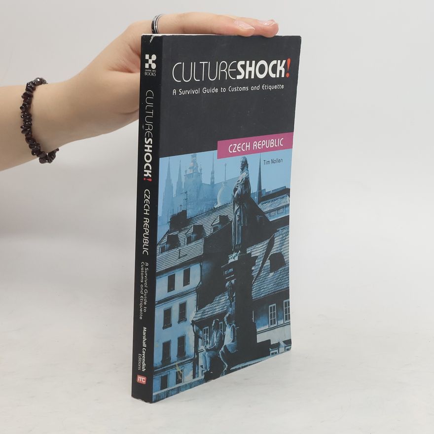 Tim Nollen Culture Shock! Czech Republic