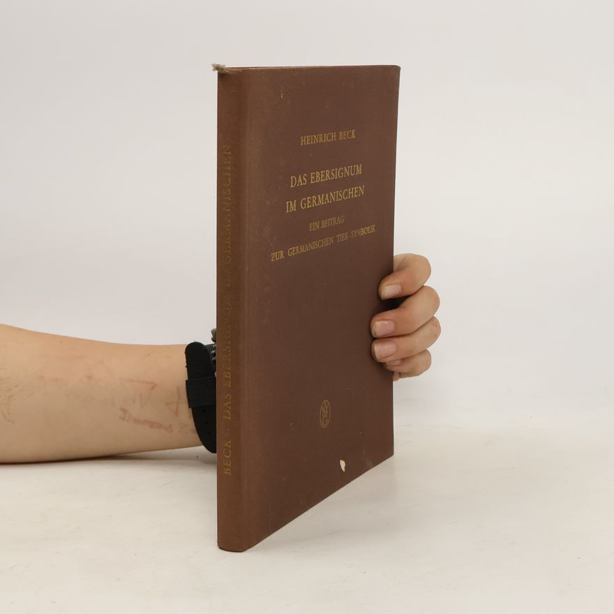 Heinrich Beck Das Ebersignum im Germanischen