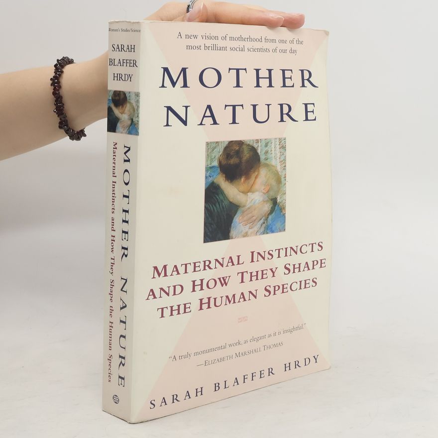 Sarah Blaffer Hrdy Mother Nature