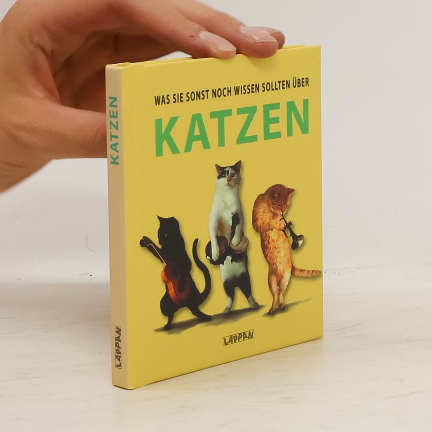 Autorenkollektiv Was sie sonst noch wissen sollten über Katzen