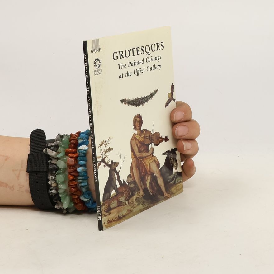 Cristina Acidini Luchinat Grotesques