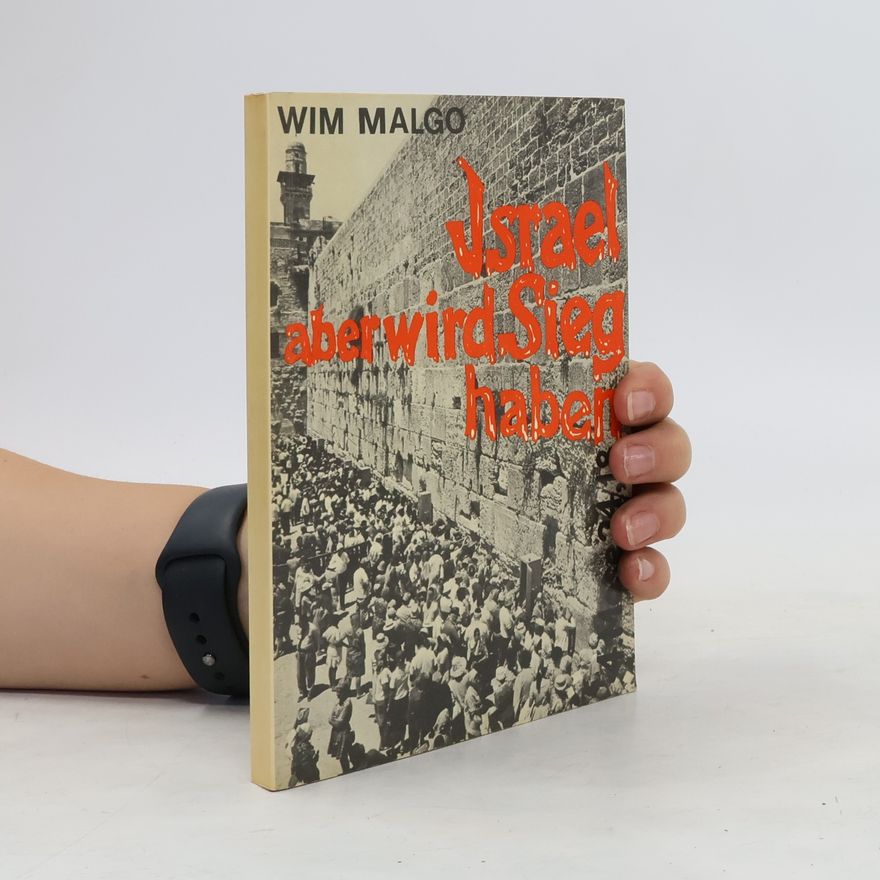 Wim Malgo Israel aber wird Sieg haben