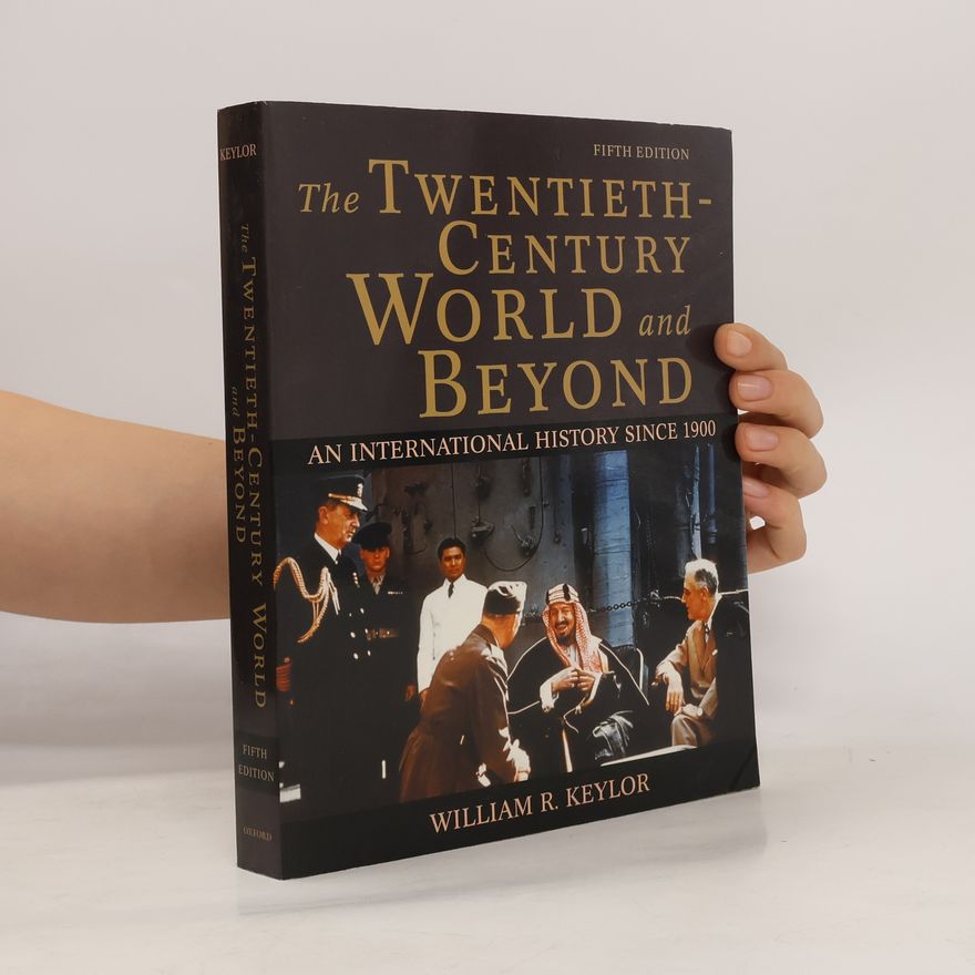 William R. Keylor The Twentieth-Century World and Beyond