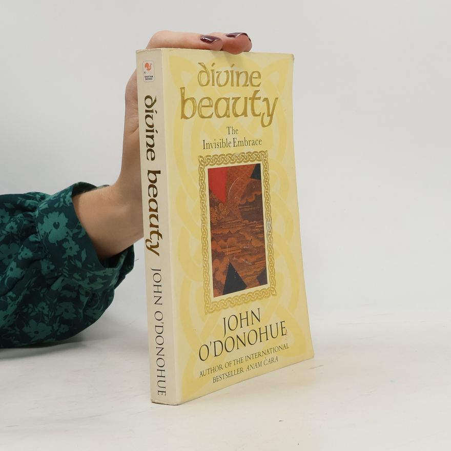 John O. Donohue Divine Beauty