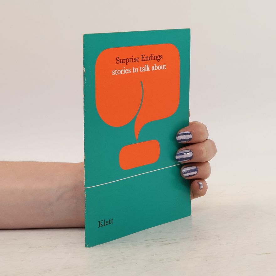 Autorenkollektiv Surprise Endings. Stories to Talk About