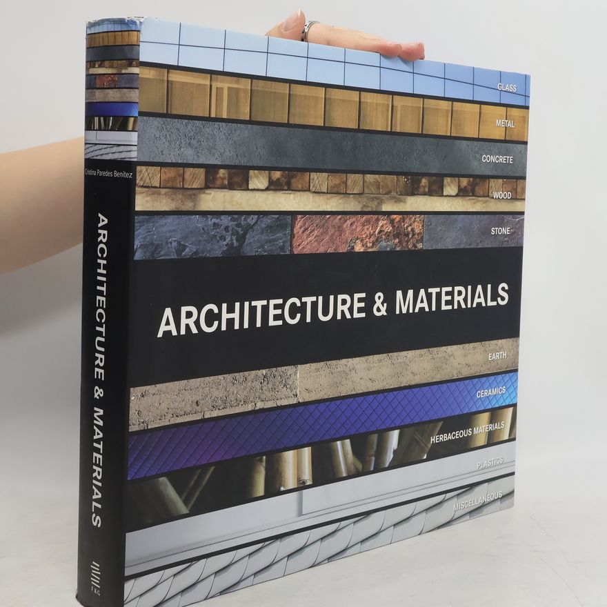 Cristina Paredes Benítez Architecture and Materials