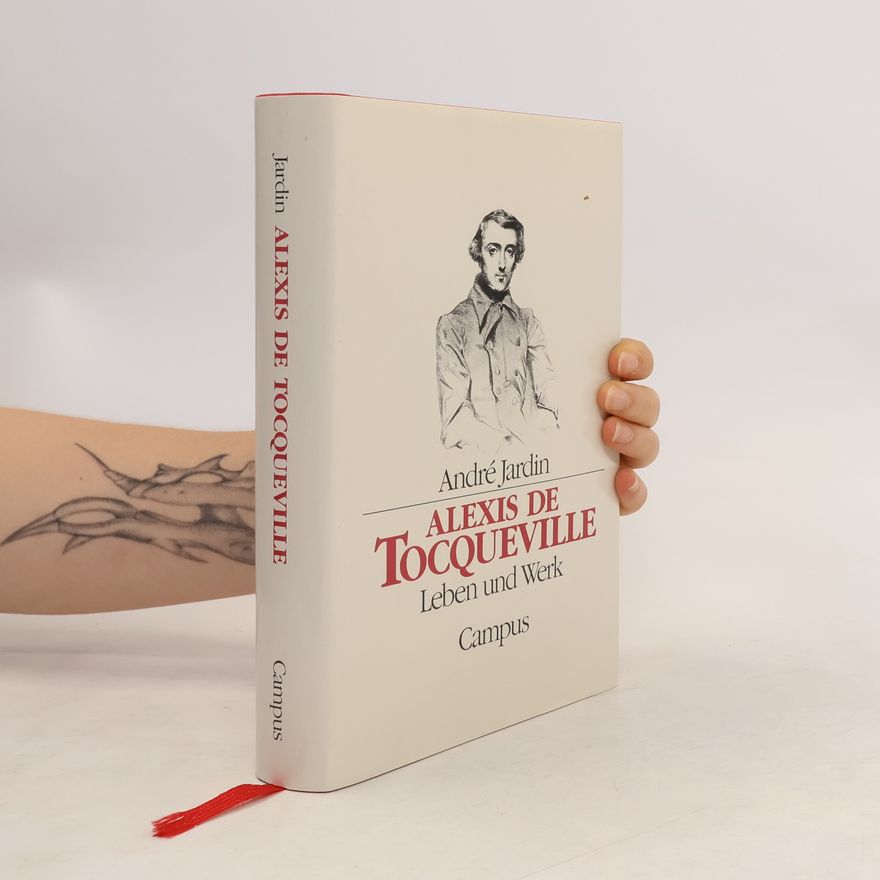 André Jardin Alexis de Tocqueville