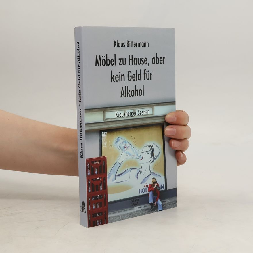 Klaus Bittermann Möbel zu Hause, aber kein Geld für Alkohol