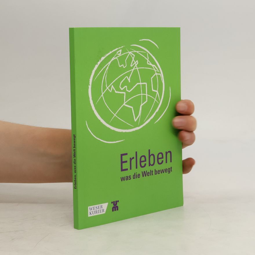 Inge Wulfken-Jung Erleben, was die Welt bewegt