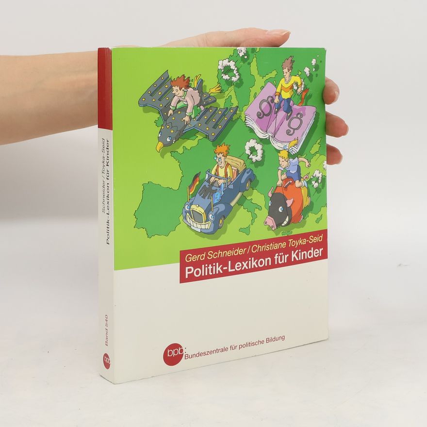 Gerd Schneider Politik-Lexikon für Kinder