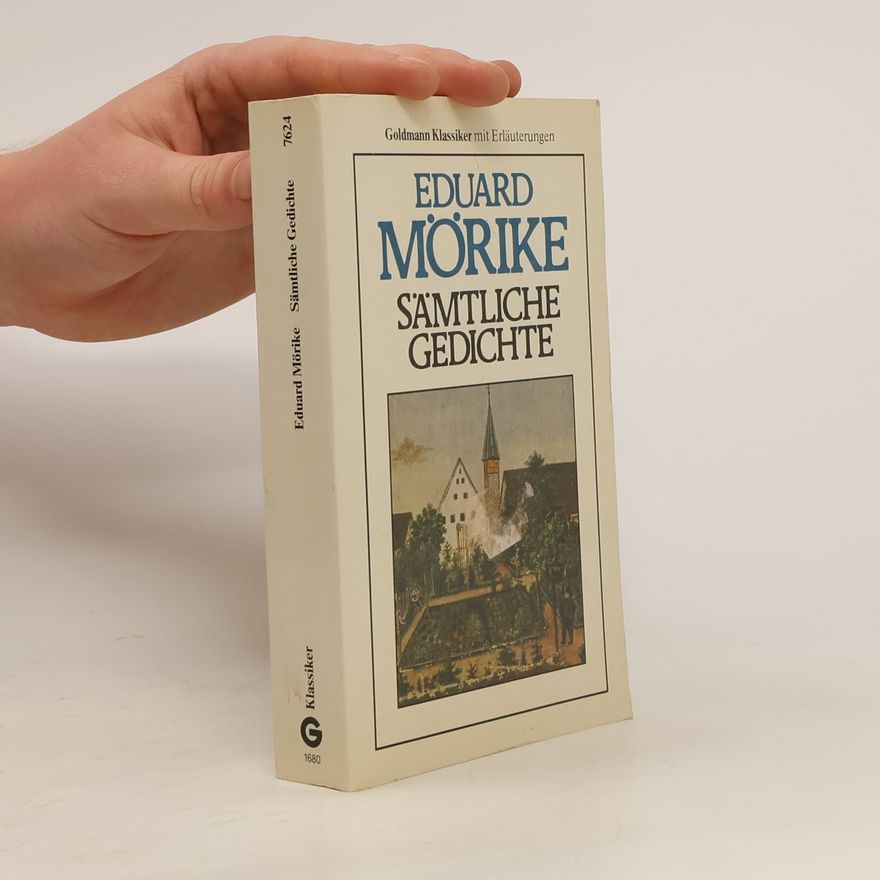 Eduard Mörike Sämtliche Gedichte