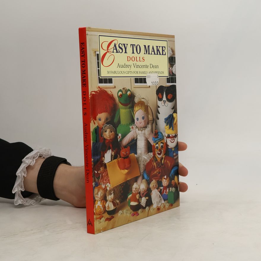 Audrey Vincente Dean Easy to Make Dolls