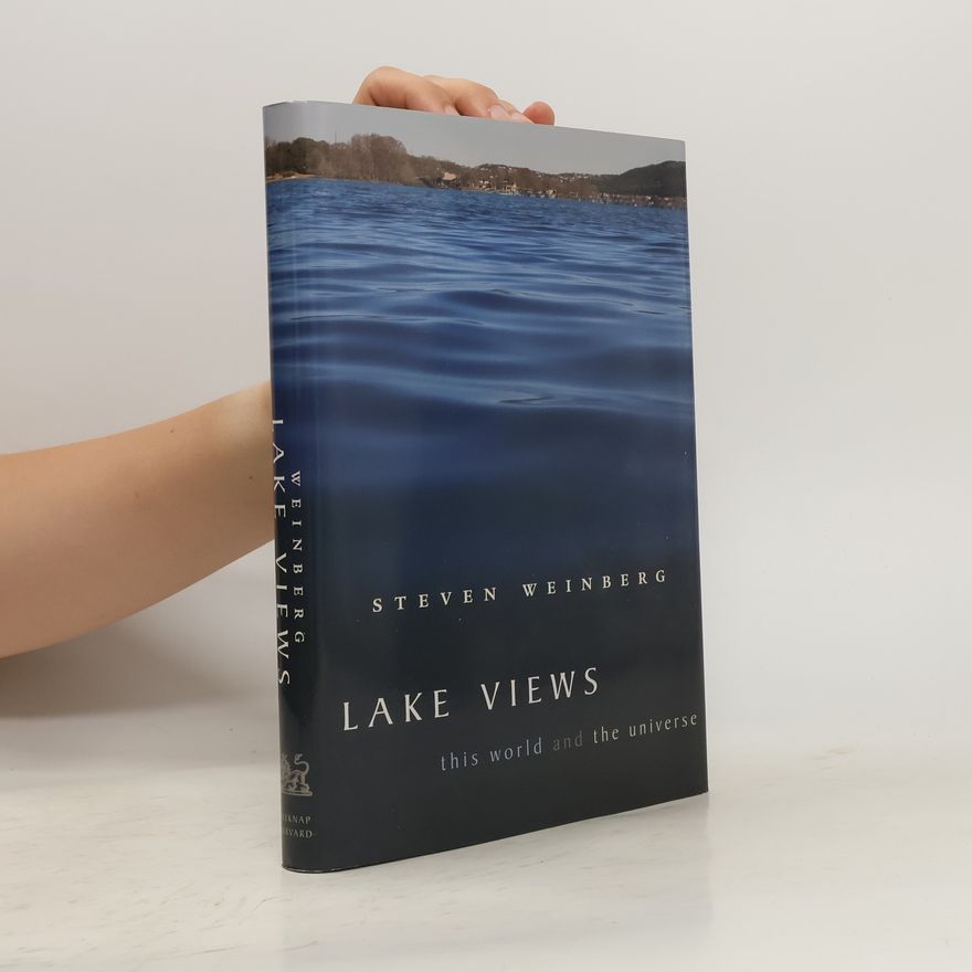 Steven Weinberg Lake Views