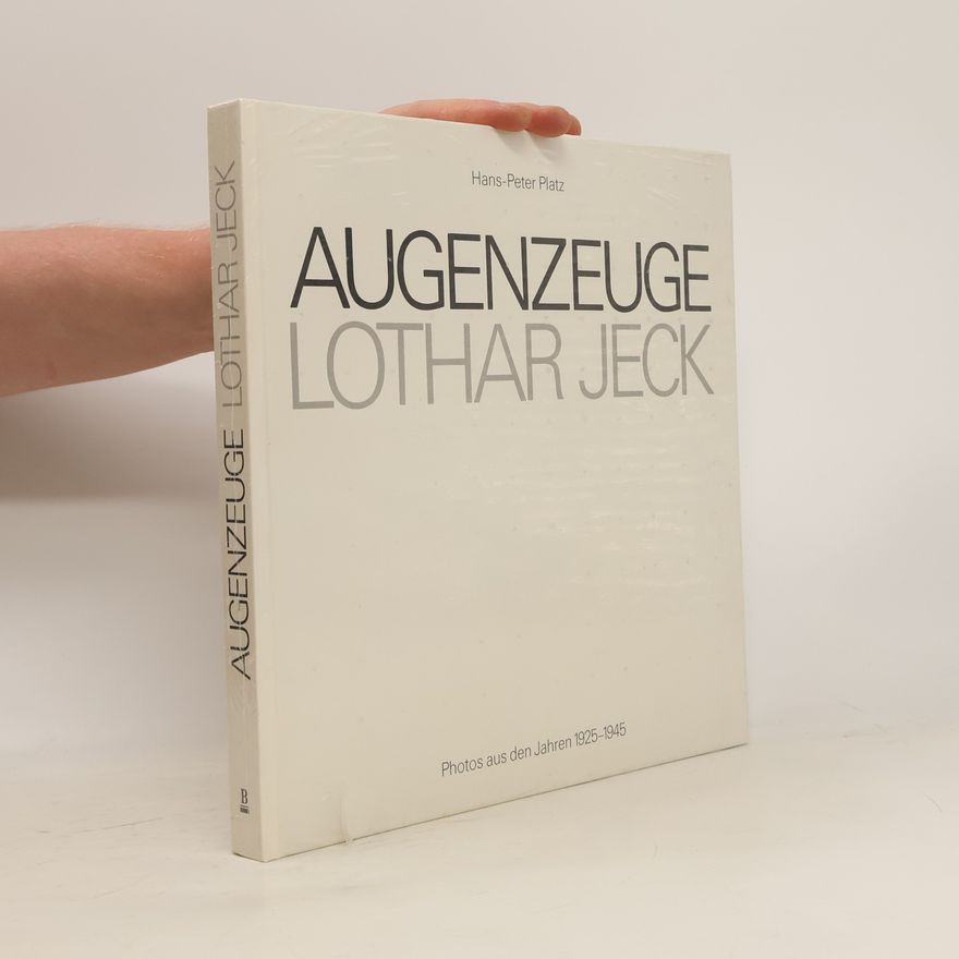 Lothar Jeck Augenzeuge Lothar Jeck