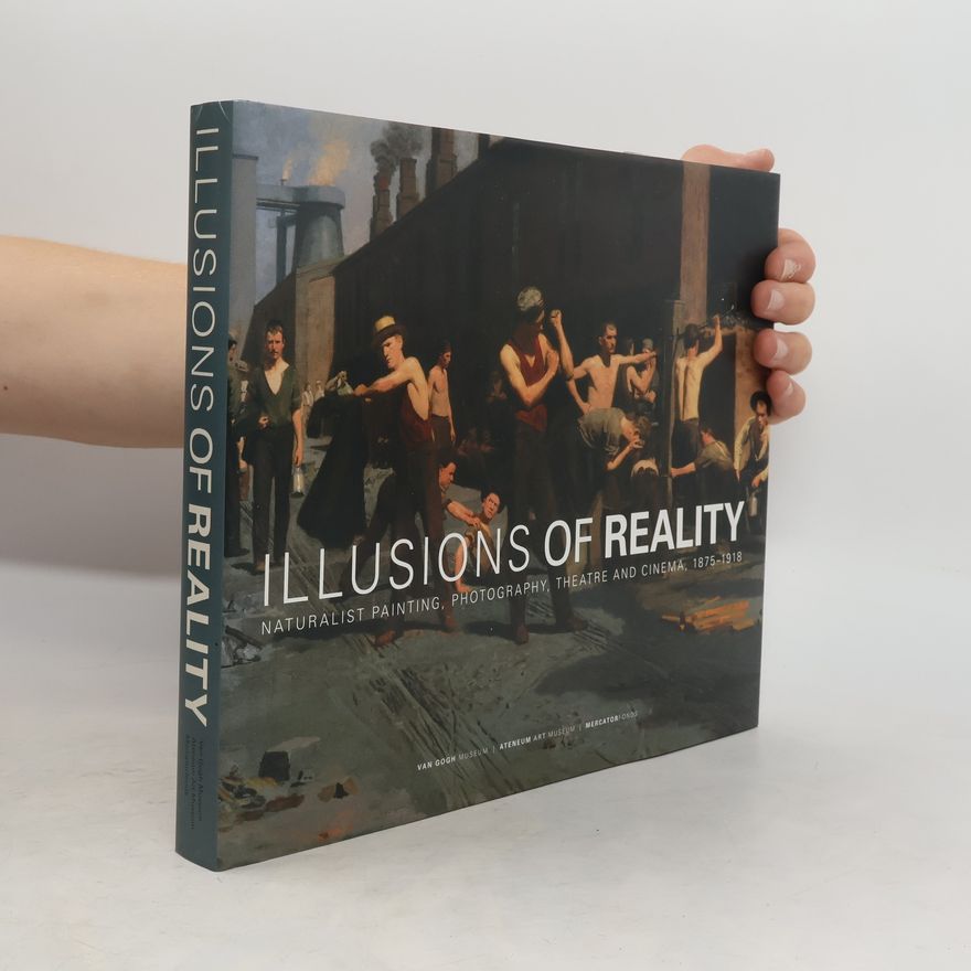 Gabriel P. Weisberg Illusions of Reality
