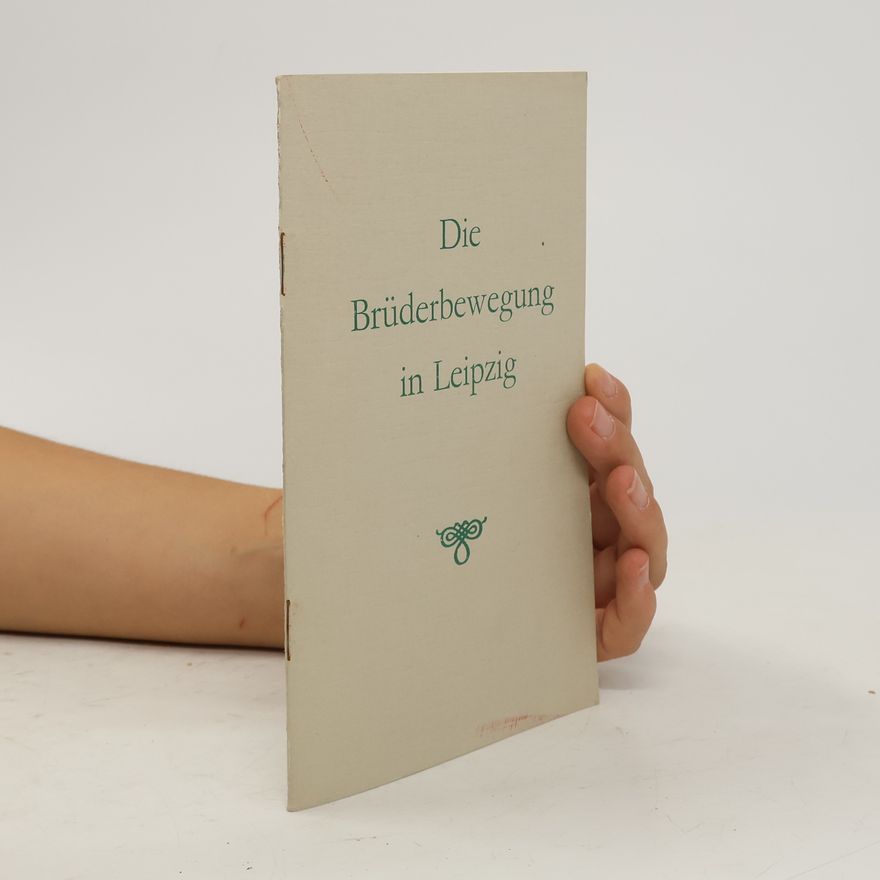 Autorenkollektiv Die Brüderbewegung in Leipzig