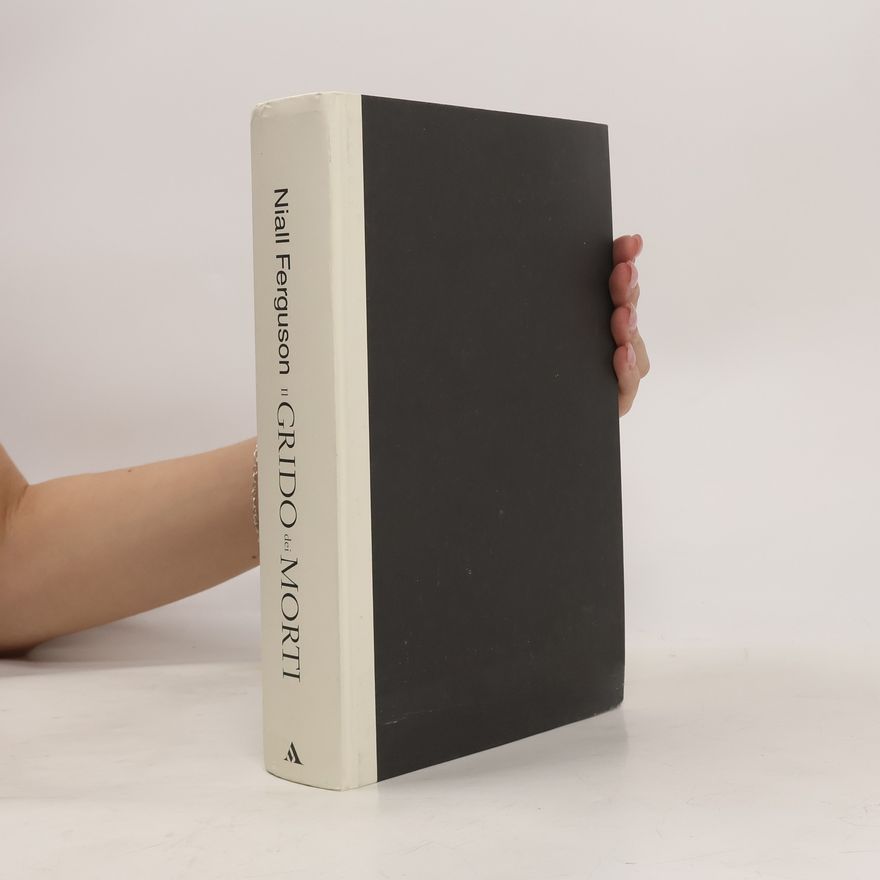 Niall Ferguson Il grido dei morti