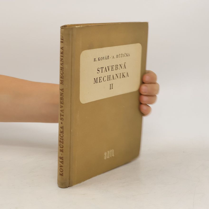 Rudolf Kovář Stavebná mechanika II