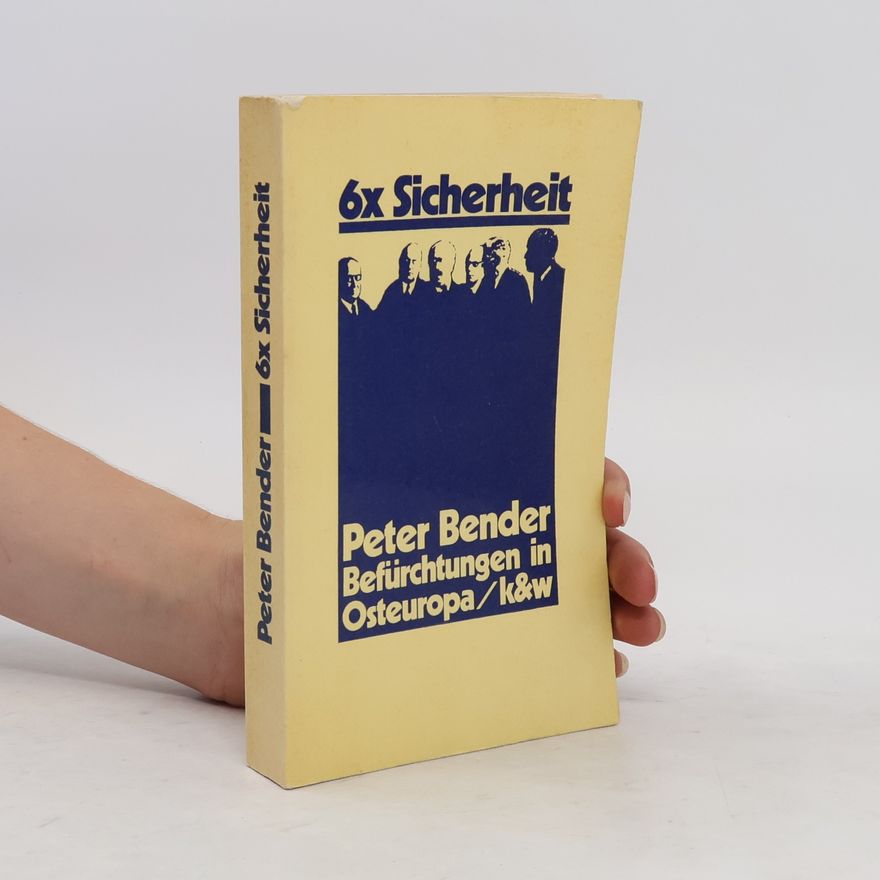 Peter Bender 6x Sicherheit
